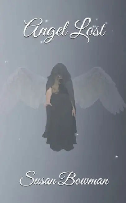 Angel Lost by Susan Bowman