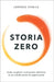 La Storia Zero by Stabile, Lorenzo