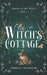 The Witch's Cottage: A Cozy Witch Romance by Emberly Wyndham