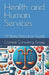 Health and Human Services: 51-State Resource Guide by Croneal Consulting Group