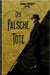 Der falsche Tote by Huyeng, Christian