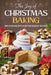 The Joy of Christmas Baking: Delicious Recipes for the Holiday Season by Luke Shah