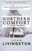 Northern Comfort by Joan Livingston