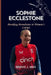 Sophie Ecclestone: Breaking Boundaries in Women's Cricket by Bravo J. Max