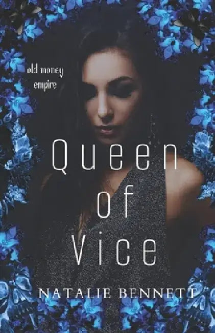 Queen of Vice by Natalie Bennett