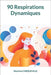 90 Respirations Dynamiques by Carqueville, Séverine