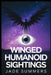 Winged Humanoid Sightings by Jade Summers