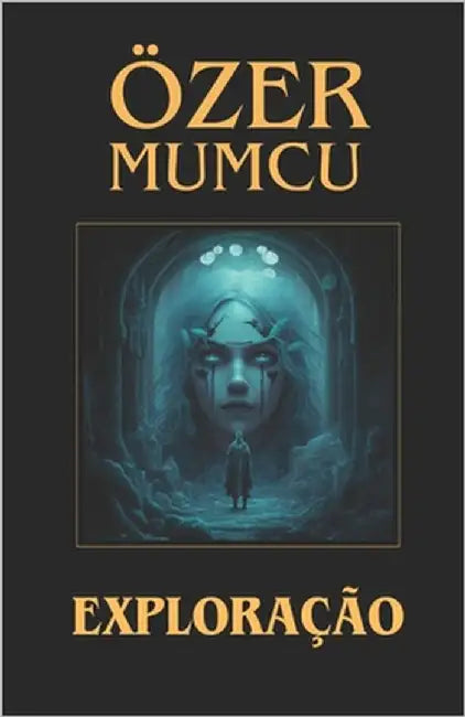 Exploração by Mumcu, Özer