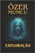 Exploração by Mumcu, Özer