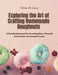 Exploring the Art of Crafting Homemade Doughnuts: A Detailed Manual for Creating More Than 60 Delectable, Handmade Treats by Olivia Sk Jones