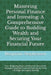 Mastering Personal Finance and Investing: A Comprehensive Guide to Building Wealth and Securing Your Financial Future: From Budgeting Basics to Advanc by Benjamin Stephenson