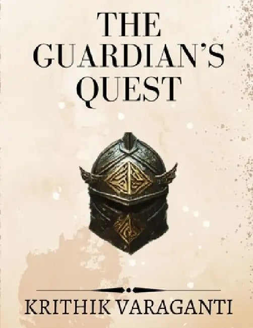 The Guardian's Quest by Krithik Varaganti