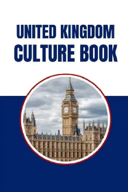 United Kingdom Culture Book by Beth Reed