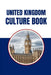 United Kingdom Culture Book by Beth Reed