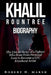 Khalil Rountree Biography: The Untold Story of a Fighter Who Rose from Personal Loss to Become a UFC Knockout Artist by Robert N. Marsh