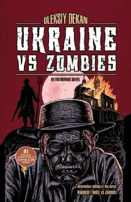 Ukraine vs zombies: Retro Horror novel by Oleksiy Dekan