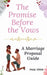 The Promise Before the Vows: A Marriage Proposal Guide by Paul Vitus