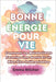 Bonne Énergie Pour Vie: Comment Le Métabolisme Favorise Une Santé Et Un Bien-Être Inébranlables by Emma Wilcher