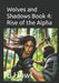Wolves and Shadows Book 4: Rise of the Alpha by B. Howl