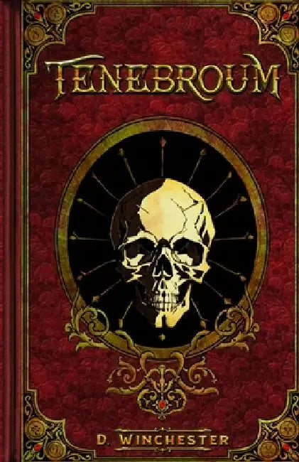 Tenebroum by D. Winchester