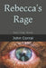 Rebecca's Rage: And Other Stories by John Corral