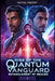 Rise of the Quantum Vanguard - Entanglement of Realms: Science Fiction, Superhero Thriller, Five-Part Epic Novel, Quantum Vanguard series by Novaa Prithiv