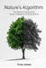 Nature's Algorithm: The Secret to Social Unity, Super-Intelligence & Benevolent AI by Brian S. Assam