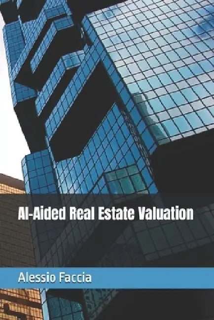 AI-Aided Real Estate Valuation by Danilo Carpentieri