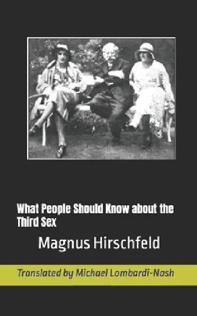 What People Should Know about the Third Sex by Michael Lombardi-Nash