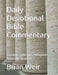 Daily Devotional Bible Commentary: Galatians, Ephesians, Philippians, Colossians Volume 1 by Brian Weir