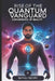 Rise of the Quantum Vanguard - Convergence of Reality: Science Fiction, Superhero Thriller, Five-Part Epic Novel, Quantum Vanguard series by Novaa Prithiv