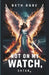 Not on My Watch, Satan! by Beth Ogbe