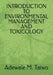 Introduction to Environmental Management and Toxicology by Adewale M. Taiwo
