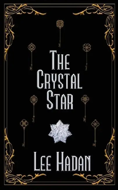 The Crystal Star by Lee Hadan