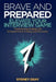 Brave and Prepared: Elevate Your Interview Game: Transforming Anxiety into Empowerment in Every Job Encounter by Sydney Gray