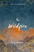 Wildfire by B. H. Berry