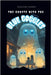 The Ghosts with the Blue Goggles by William Adams