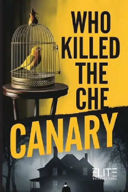 Who Killed Canary? by Elite Typesetting