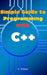 Simple Guide to Programming with C++: Learn C++ Practical Guide by V. Telman