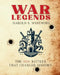 War Legends: The 100 battles that changed history by Harold S. Whitmore