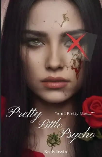 Pretty Little Psycho by Alyssha Ginzel