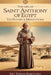 Life of Saint Anthony of Egypt: The Father of Monasticism by Tobias Hartwell
