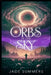 Orbs in the Sky by Jade Summers