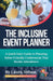 The Inclusive Event Planner: A Quick Guide to Planning Sober - Friendly Conferences That Boost Attendance by Laura Nelson
