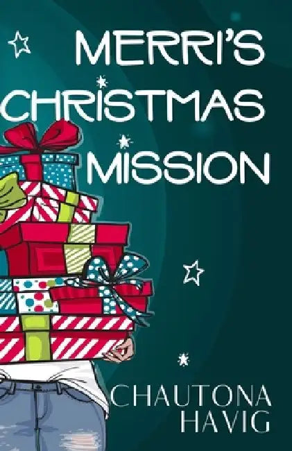 Merri's Christmas Mission by Chautona Havig