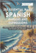 250 Essential Basic Spanish Phrases and Expressions: A Practical Guide to Conversational Spanish for Tourists and Explorers by Polyglot, Digital
