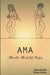 AMA: Alternative Moods Of Arising by Tiziano Antico, Filippo Caciorgna, Lucia D'Ars
