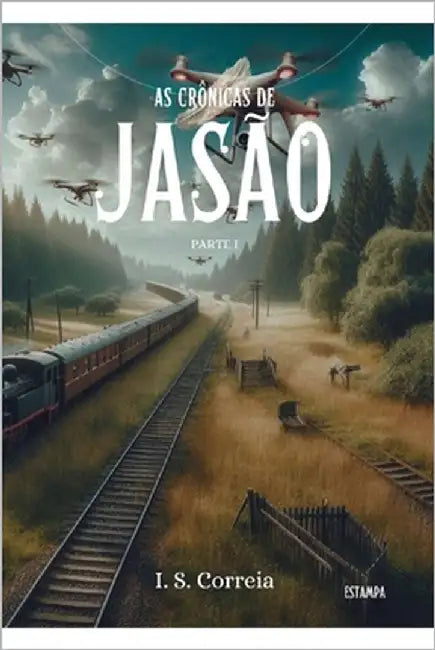 As Crônicas de Jasão: Parte I by Estampa, Editora