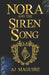 Nora and the Siren Song: A Nora Grayson Adventure by A. J. Maguire
