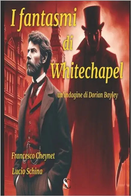I fantasmi di Whitechapel by Schina, Lucio